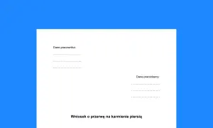 Wniosek o przerwę na karmienie piersią. Formularz zawiera pola na dane pracownika i pracodawcy.