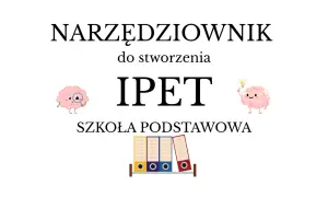 Narzędziownik IPET dla szkoły podstawowej. Urocze mózgi z okularami i żarówką, a pod nimi segregator.