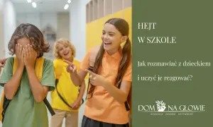 Dziecko zakrywa twarz, podczas gdy inne śmieją się i wskazują palcami. Obrazek ilustruje problem hejtu w szkole i potrzebę rozmowy z dziećmi.