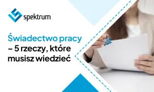 Świadectwo pracy – 5 rzeczy, które musisz wiedzieć. Dłonie trzymają dokumenty.