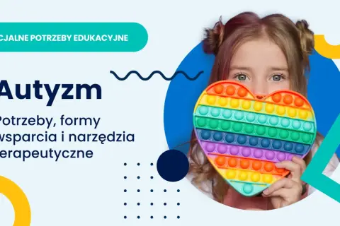 Dziewczynka z autyzmem trzyma tęczowe serce typu pop it. Temat: Autyzm, potrzeby, wsparcie i narzędzia terapeutyczne.