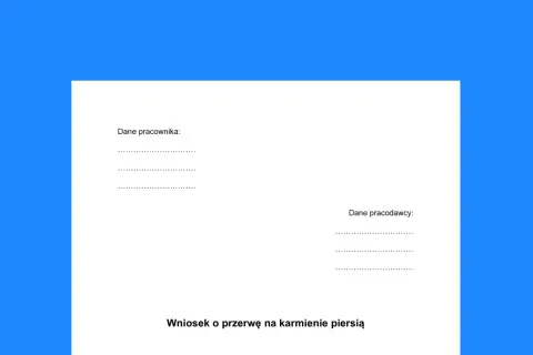 Wniosek o przerwę na karmienie piersią. Formularz zawiera pola na dane pracownika i pracodawcy.