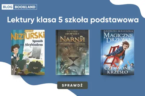 Lektury klasa 5 obowiązkowe: "Sposób na Alcybiadesa", "Opowieści z Narnii" i "Magiczne drzewo. Czerwone krzesło".