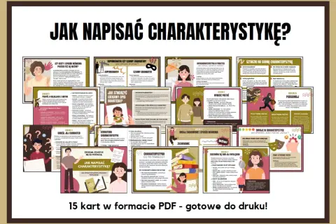 Zestaw 15 kart PDF do druku, omawiających charakterystyka postaci. Pomaga w tworzeniu opisów bohaterów, analizie ich cech i motywacji.