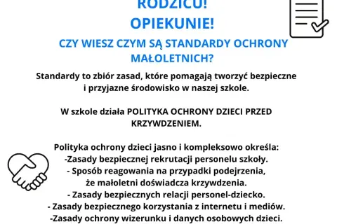 Rodzicu, opiekunie! Czy wiesz, czym są **standardy ochrony małoletnich**? To zasady tworzące bezpieczne środowisko w szkole, chroniące dzieci przed krzywdzeniem.