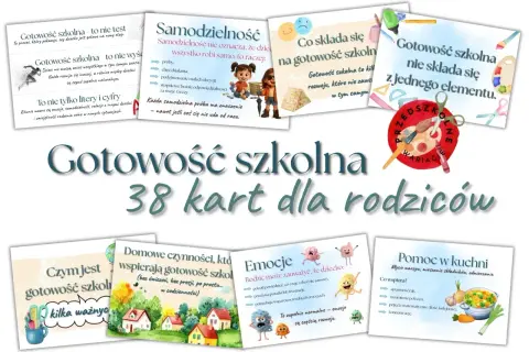 Karta pracy "Gotowość szkolna" dla rodziców. Zestaw 38 kart z poradami i wskazówkami dotyczącymi przygotowania dziecka do szkoły.
