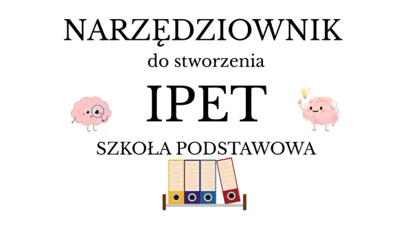 Narzędziownik IPET dla szkoły podstawowej. Urocze mózgi z okularami i żarówką, a pod nimi segregator.