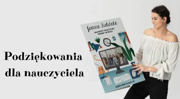 Wzruszające podziękowania dla wychowawcy: za co i jak?