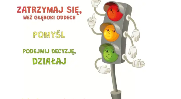 Sygnalizacja świetlna z buźkami zachęca do zatrzymania, oddechu, przemyślenia i działania. Unikaj demoralizacji, podejmuj mądre decyzje.