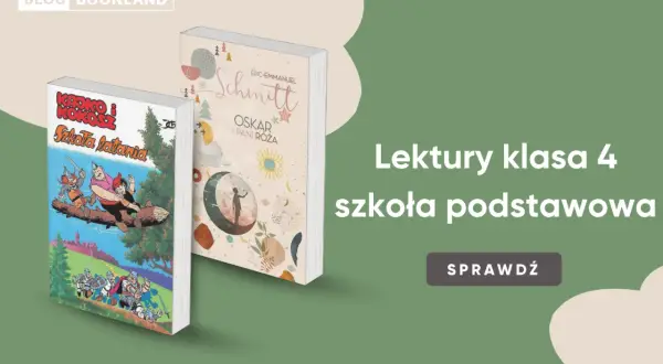 Książki "Kajko i Kokosz. Szkoła latania" oraz "Oskar i Pani Róża" to lektury obowiązkowe dla klasy 4.