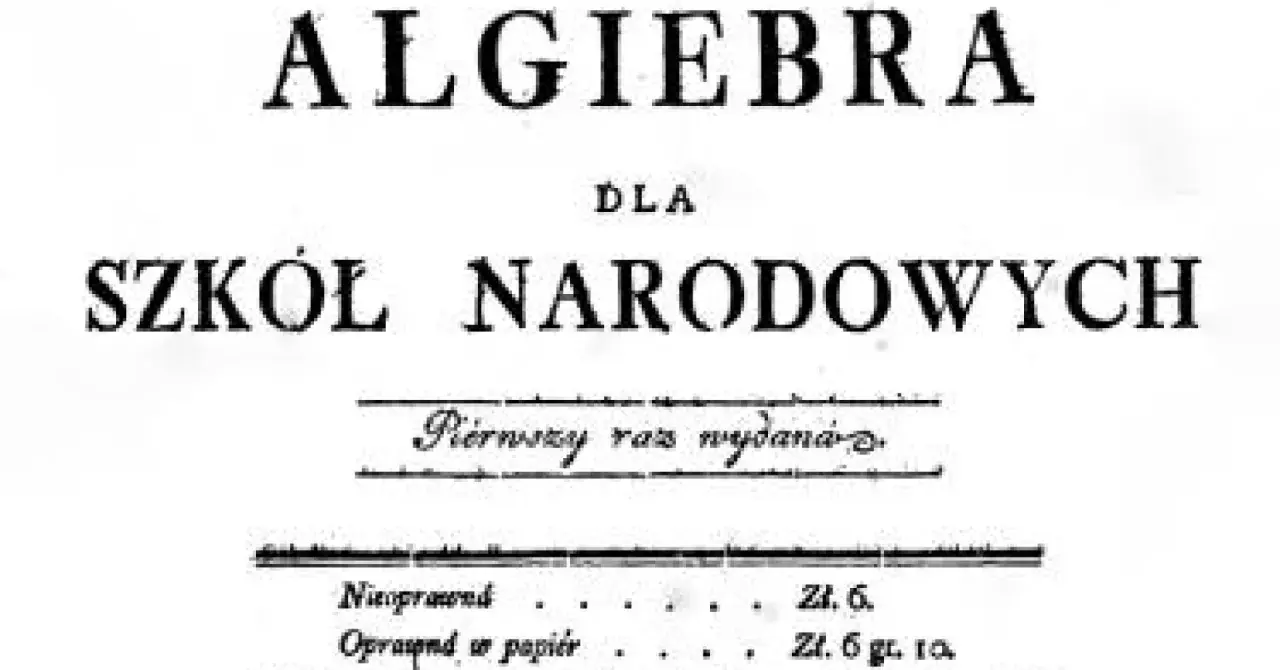 Algebra dla szkół narodowych" – podręcznik wydany przez Komisję Edukacji Narodowej.