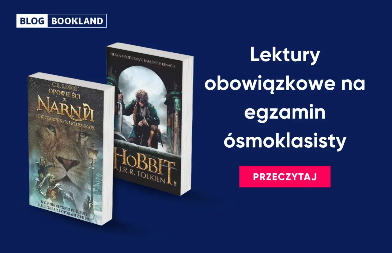 Lektury na e8: "Opowieści z Narnii" i "Hobbit" zachęcają do czytania.
