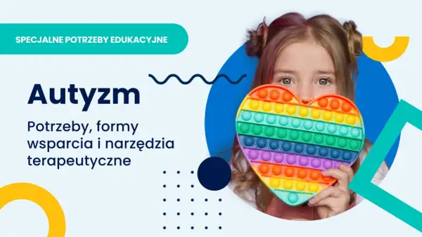 Dziewczynka z autyzmem trzyma tęczowe serce typu pop it. Temat: Autyzm, potrzeby, wsparcie i narzędzia terapeutyczne.