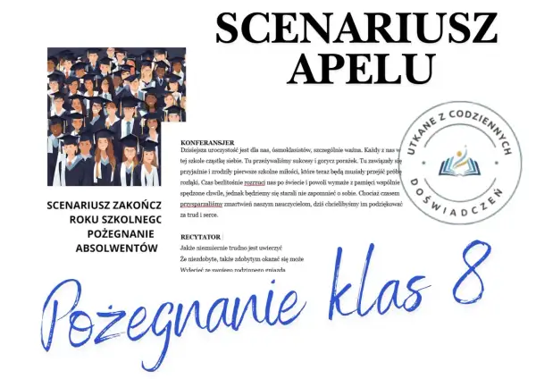 Scenariusz apelu z okazji zakończenia roku szkolnego, pożegnanie absolwentów klasy 8.