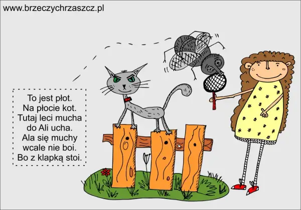 Kot na płocie, mucha leci do Ali. Ala z klapką nie boi się muchy. Krótkie wierszyki dla dzieci na pamięć.